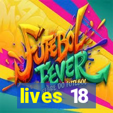 lives 18